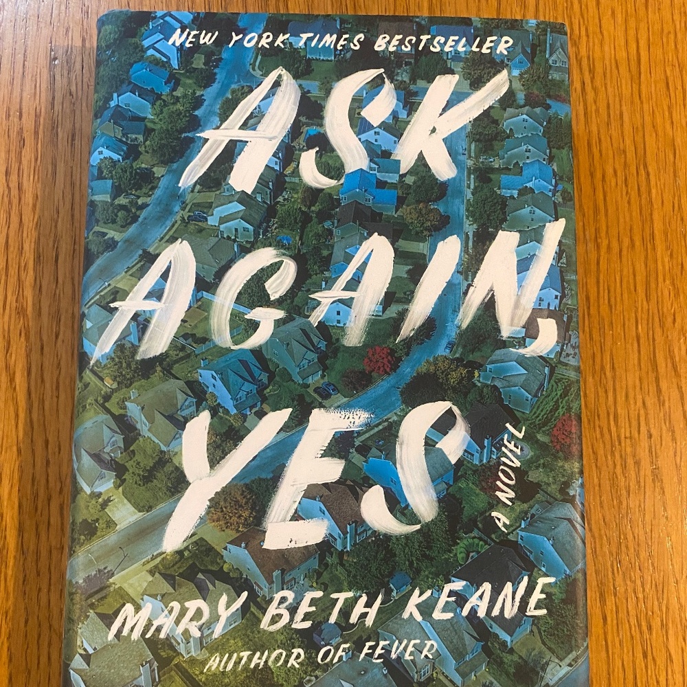 Ask Again, Yes by Mary Beth Keane